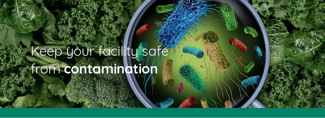 Keep your facility safe from contamination